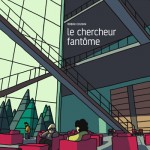 Le chercheur Fantôme : Robin Cousin